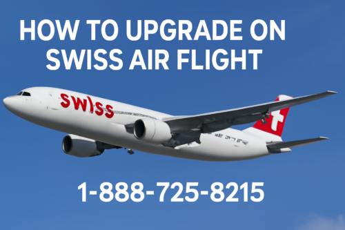 How to Upgrade on Swiss Air